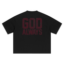 God Always Tee